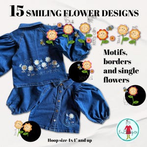 May include: A digital embroidery design set featuring 15 smiling flower motifs, borders, and single flowers. The image displays two blue denim shirts decorated with these floral patterns, including text elements like 'Smil', 'det smitter', 'be kind', 'enjoy life', and 'You & me'.