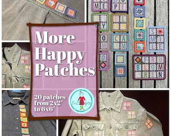 More Happy Patches – 20 ITH Machine Embroidery Patch Designs, Words, Flowers & Tiny Motifs for Upcycling