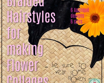 Appliqué designs - Braided Hairstyles for making Iconic Flower Collages - 6 sizes