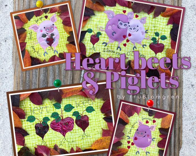 8 Cute, Handdrawn Machine Embroidery Designs - Heart Beets and Piglets - Appliqué and Embroidery - for hoop size 5 x 7 and 6 x 10"