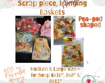 Add-on - Fabric scrap elements for Hanging Baskets on your embroidery machine and sewing machine - two sizes - Medium and Large included
