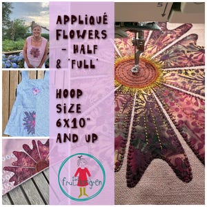 Puede incluir: La imagen muestra un diseño de flores de aplique, con el texto "APPLIQUÉ FLOWERS - HALF & 'FULL'" y "HOOP SIZE 15.24cm x 25.4cm Y MÁS". El diseño presenta una flor detallada, cosida en tonos burdeos, amarillo y marrón. La imagen también incluye a una mujer que lleva una camiseta con un diseño floral similar.