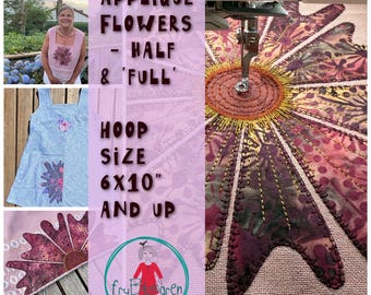6 Appliqué Flower Machine Embroidery Designs – Half & "Full" – Large and XLarge Sizes - hand drawn, fun to make, raw, feminine and versatile