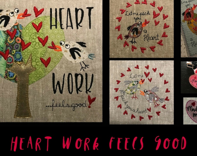 HEART WORK feels good - 6 Nice Hearty designs to show your gratitude, Appliqué Machine Embroidery Designs, a Card ITH and a key fob