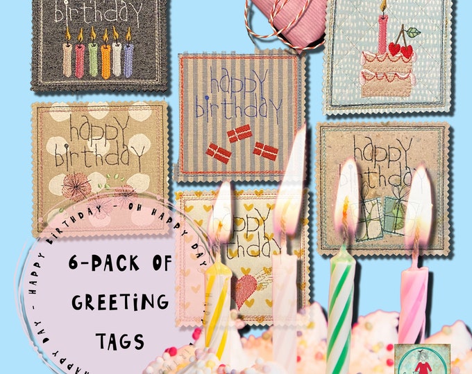 6 Birthday Tags/Cards ITH to make on your embroidery machine - for hoop size 4x4" - 6 different motifs - easy to make - versatile designs