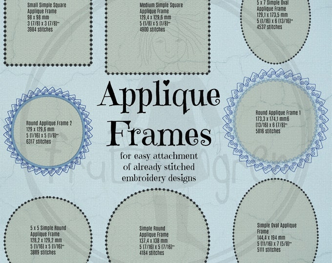 8 Appliqué Frames for easy attachment of already stitched embroidery designs  + bonus design: If Friends