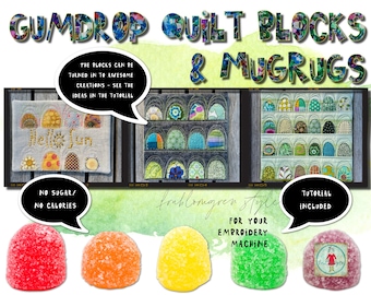 Cute Gumdrop Quilt Blocks, MugRugs and Borders for your embroidery machine - 10 designs included: 3 MugRugs, 3 Blocks, 3 Borders and a text