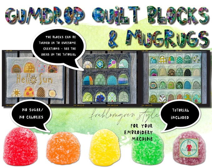 Cute Gumdrop Quilt Blocks, MugRugs and Borders for your embroidery machine - 10 designs included: 3 MugRugs, 3 Blocks, 3 Borders and a text