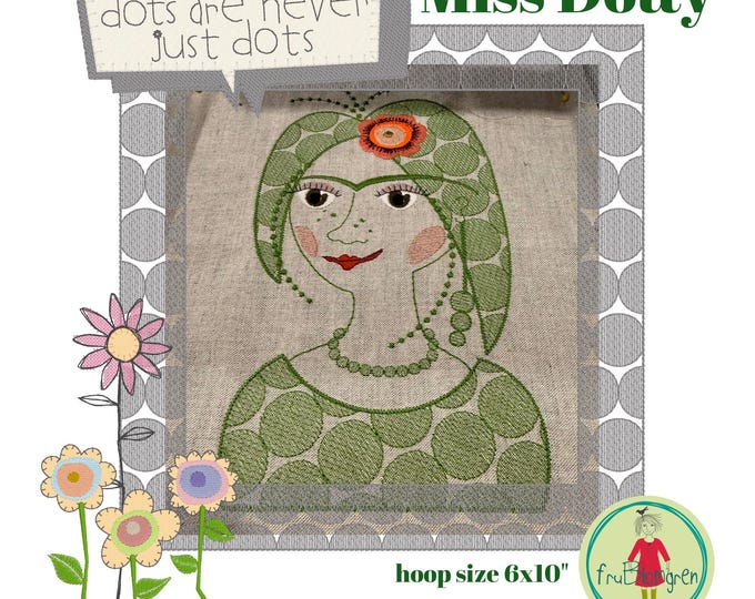 Machine Embroidery Designs – Miss Dotty – Hand Drawn Polka Dot Lady – Appliqué & Floral Elements