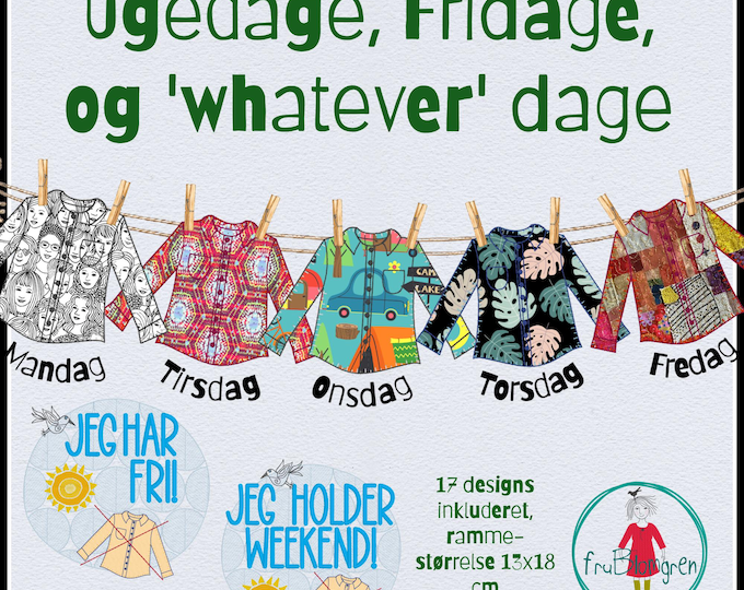 Funny DANISH Shirt Sayings for Weekdays, Off Days & Whatever Days – Machine Embroidery Designs - 17 design files