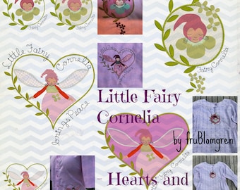 HEARTS AND PATCHES with Little Fairy Cornelia, 8 Feminine, Fairytale-like machine embroidery designs, appliqués for multiple embellishments,