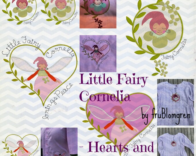 HEARTS AND PATCHES with Little Fairy Cornelia, 8 Feminine, Fairytale-like machine embroidery designs, appliqués for multiple embellishments,