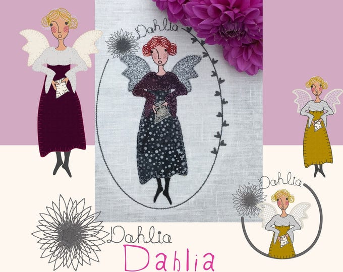 LITTLE ANGEL DAHLIA, Beautiful angel machine embroidery designs inspired by the flowers in my garden, 4 angel designs and a text design