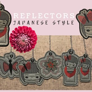 ITH-reflektorer, japansk stil, Kokeshi, Sakura, Choi, 5 designer i vardera 2 varianter: Satinkant och rå kant, 10 designer