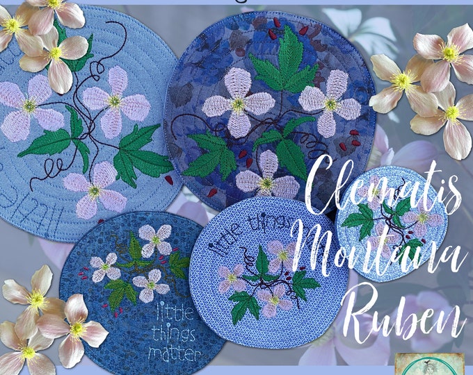5 Round Quilted MugRug ITH with my hand drawn Clematis designs and the text: Little things matter - tutorial included