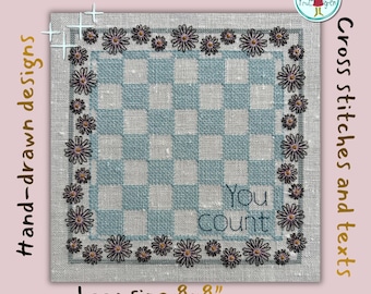 Stitched Statements – You count – Cross Stitch Machine Embroidery Design – Hand-Drawn Graphic Style – 8x8 Hoop