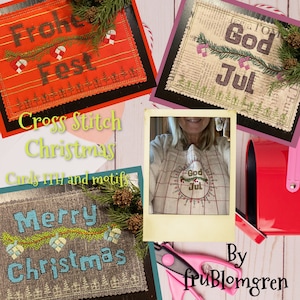 May include: A collage of cross stitch Christmas cards and motifs. The cards feature the phrases "Frohe Fest", "God Jul", and "Merry Christmas". The motifs include a wreath with holly and berries, a star, and a bell. The cards are all in a vintage style and are perfect for adding a touch of Christmas cheer to your home.