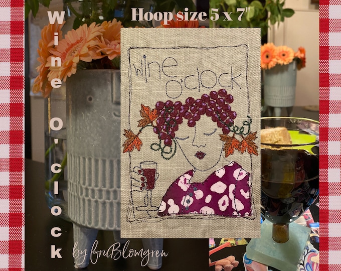 Wine O'clock - Hand drawn Machine embroidery design with appliqué detail - for hoop size 5 x 7" - a cute designs for gift making