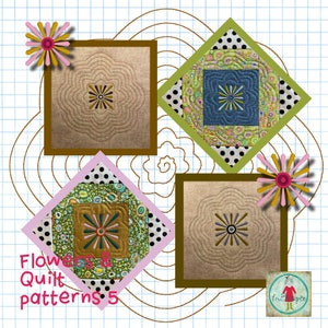 May include: Five different quilt block patterns with a flower theme. The blocks are made of various fabrics with different colors and patterns. The blocks are surrounded by a grid pattern and a circle pattern.