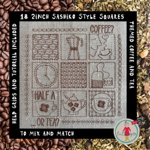 Café ou thé ? – 18 carrés de style sashiko – Broderie à la machine 2 x 5 cm – Mélangez les motifs et les textes – Pause-café – L'heure du thé – fruBlomgren