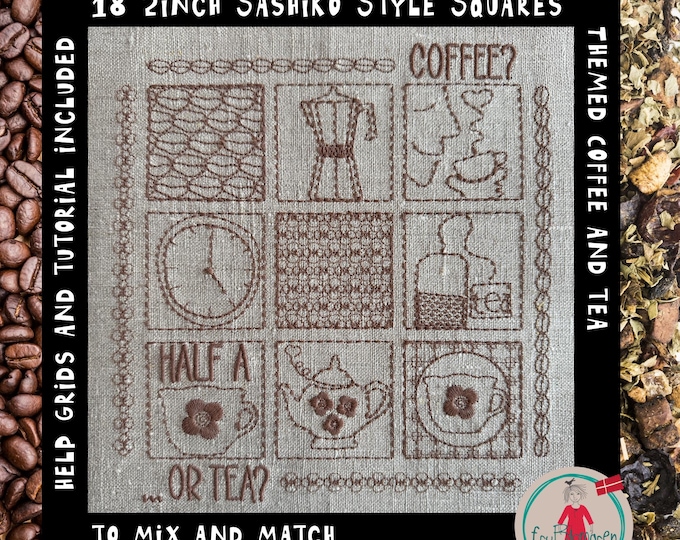 Coffee or Tea? – 18 Sashiko Style Squares – 2x2" Machine Embroidery – Mix and Match Motifs & Texts – Coffee Break – Tea Time – fruBlomgren