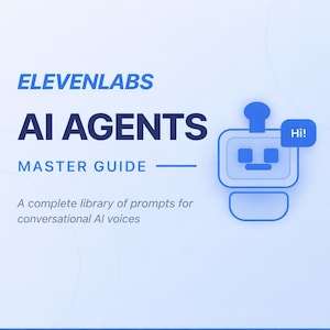 Pode incluir: Gráfico digital com o texto "ELEVENLABS AI AGENTS MASTER GUIDE" em azul. Um robô de desenho animado com um balão de fala que diz "Oi!" está à direita. O texto abaixo diz "Uma biblioteca completa de prompts para vozes de IA conversacionais."