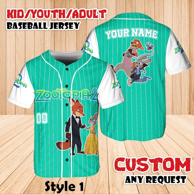 May include: A teal baseball jersey with white sleeves and pinstripes. The front features the text "ZOOTOPIA 2" and images of cartoon characters. The back has "YOUR NAME" and cartoon characters. The jersey is labeled "Style 1" and "CUSTOM ANY REQUEST".
