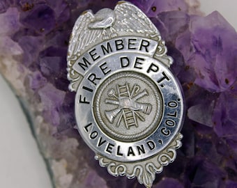 Vintage Obsolete Fireman's Badge Loveland, Colorado