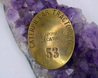 Vintage Caterpillar Tractor Co. Temporary Employee Badge Decatur Illinois