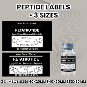 May include: Image features black and white peptide labels with the text "PEPTIDE LABELS - 3 SIZES". The labels display "RETATRUTIDE" and other details. A vial with a label is also shown. The sizes are 40x20mm, 40x30mm, and 50x30mm.
