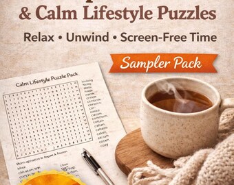 May include: An image promoting a printable word search pack with the text "25 Simple Pleasures & Calm Lifestyle Puzzles." It features a cup of tea, a word search puzzle, a pen, and a blanket. The words "Relax, Unwind, Screen-Free Time" are also visible.