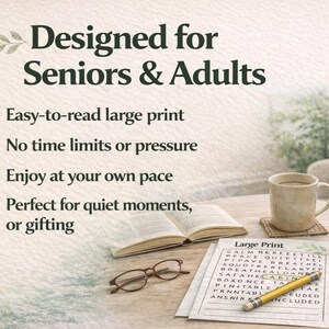 May include: A wooden table displays a crossword puzzle, open book, spectacles, and a mug of coffee. Text reads "Designed for Seniors & Adults", with bullet points emphasizing easy-to-read large print and no time constraints.