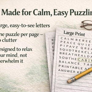 May include: A stack of large print word search puzzles with a pencil and spectacles. The puzzles are designed for easy puzzling and relaxation. The text on the page includes the word "CABIN".