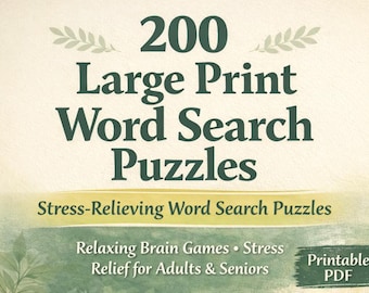 Large Print Word Search – 200 Relaxing Puzzles for Adults & Seniors | Printable PDF