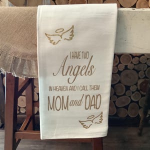 I Have Two Angels In Heaven towel image 1