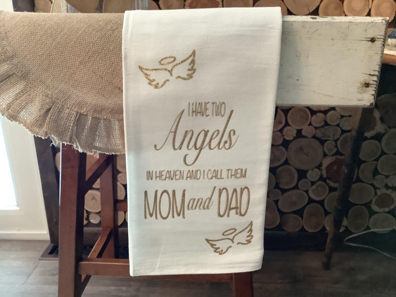 I Have Two Angels In Heaven towel image 1