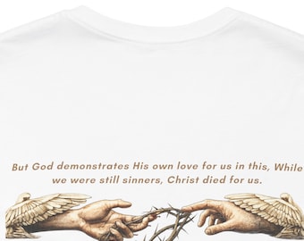 Romans 5:8 Hands Breaking Chains T-Shirt | Faith Christian Scripture Tee |Inspirational Bible Verse Shirt for Men & Women
