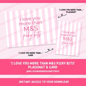 Könnte beinhalten: Rosa und weiß gestreiftes Platzset und Kartenset mit dem Text "I love you more than M&S picky bits." Die Karte und das Platzset sind rechteckig. Das Design enthält den Text "I love you more than..." und den Shop-Namen.