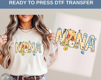 Winnie The Pooh Nana DTF Heat Transfer, Honey Bee Grandma Design, Cute Disney Family Gift Idea, Nana Shirt Print, Mothers Day Style