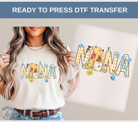Winnie The Pooh Nana DTF Heat Transfer, Honey Bee Grandma Design, Cute Disney Family Gift Idea, Nana Shirt Print, Mothers Day Style