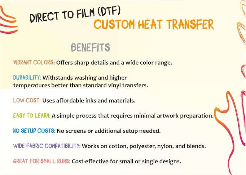 Op de afbeelding: Een grafische afbeelding die Direct to Film (DTF) warmteoverdracht promoot. Tekst benadrukt voordelen: levendige kleuren, duurzaamheid, lage kosten, gemakkelijk te leren, geen opstartkosten, brede stofcompatibiliteit en ideaal voor kleine oplagen. Achtergrond is lichtgeel.