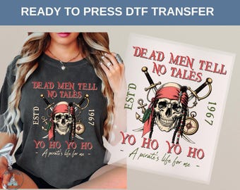 Transfert thermique DTF Pirates des Caraïbes, chemise de pirate vintage Dead Men Tell No Tales, t-shirt du parc Disney une vie de pirate rétro des années 90 pour moi