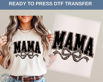 Mama Leopard Bow DTF Heat Transfer, Bold Mom Outfit Design, Trendy Fashion Style, Mothers Day Gift Idea, Stylish Mom Shirt Look, Mom Tee