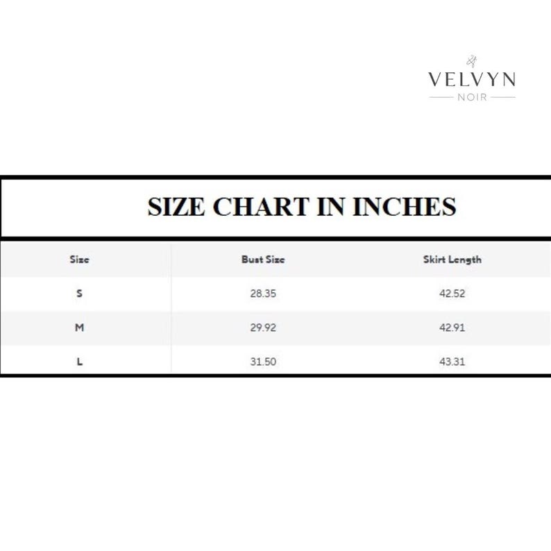 May include: A size chart in inches for clothing, with bust and skirt length measurements. Sizes include S, M, and L, with corresponding bust sizes of 28.35, 29.92, and 31.50 inches, and skirt lengths of 42.52, 42.91, and 43.31 inches.