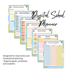 May include: Digital school planner with pages for progress reports, class schedules, birthdays, semester plans, smart goals, and class volunteers. The planner is designed for classrooms and homeschool planning. The text "Digital School Planner" is written in cursive.