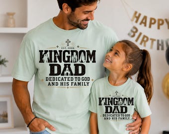 Kingdom Dad Shirt, Faith Family Tee, Christian Father Gift, Vintage Religious Shirt, Church Dad Outfit, God Family Apparel