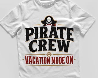 Pirate Crew Family Shirts, Matching Family Vacation Shirts, Cruise Pirate Shirt, Birthday Pirate Crew Tee, Family Matching Outfit