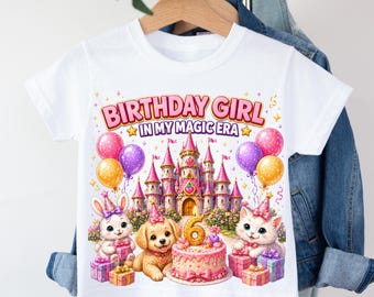 6th Birthday Girl Shirt, Magical Birthday Outfit Girl, Princess Birthday Shirt, Custom Age Kids Shirt, Birthday Girl Tee, Magic Era Shirt