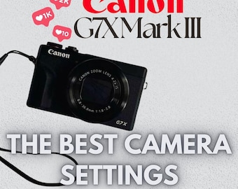 Canon G7X Mark III Kamera-Einstellungen - Fotografie-Schnellanleitung (Instant Download)