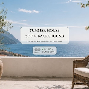 May include: A virtual background image of a summer house with a sea view. The scene includes a wicker chair, potted plants, and white curtains. The text on the image reads "Summer House Zoom Background". The background is 4K UHD.